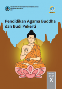 Pendidikan Agama Buddha dan Budi Pekerti untuk Kelas X