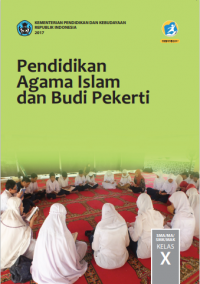 Pendidikan Agama Islam dan Budi Pekerti untuk Kelas X