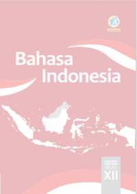 Bahasa Indonesia Kelas 12