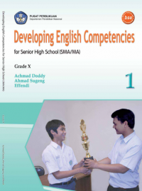 Developing English Competencies 1: for Senior High School grade X