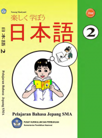 Pelajaran Bahasa Jepang SMA 2 untuk Kelas XI