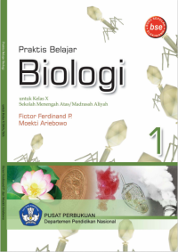 Praktis Belajar Biologi 1: untuk Kelas X