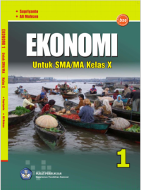 Ekonomi 1: untuk Kelas X