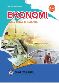 Ekonomi: untuk Kelas X