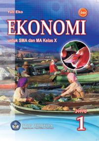 Ekonomi 1: untuk SMA Kelas X