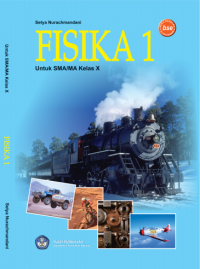 Fisika 1: untuk SMA Kelas X