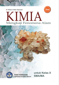 Kimia: Mengkaji Fenomena Alam untuk Kelas X