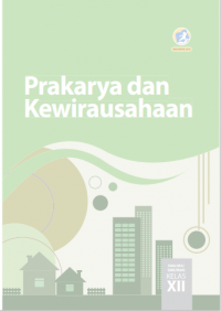 Buku Guru: Prakarya dan Kewirausahaan Kelas XII