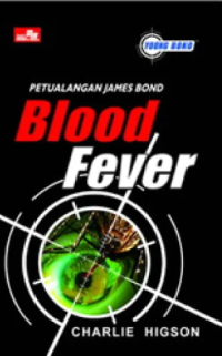 Blood Fever ( Petualangan James Bond )