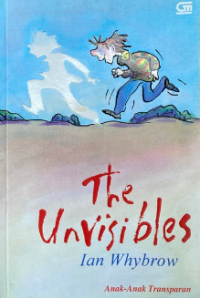 The Unvisibles ( Anak-anak Transfaran )