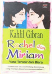 Rachel dan Miriam: Yang Terusir dari Biara