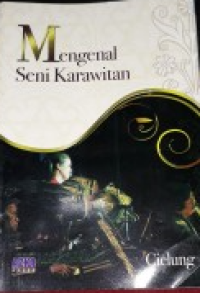 Mengenal Seni Karawitan