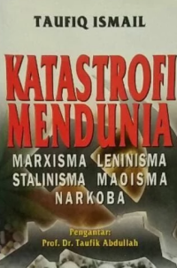 Katastrofi Mendunia ( Marxisma Leninisma Stalinisma Maoisma Narkoba )