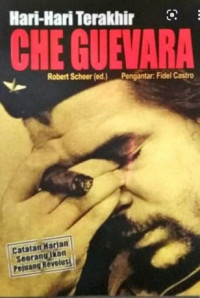 Hari-hari Terakhir Che Guevara