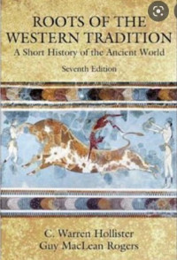 Roots of The Western Tradition: A Short History of The Ancient World