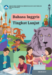 Bahasa Inggris Tingkat Lanjut untuk SMA Kelas XI