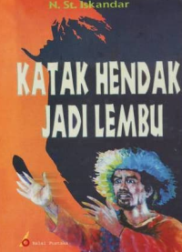 Katak Hendak jadi Lembu