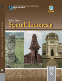 Sejarah Indonesia Kelas X: Buku Guru