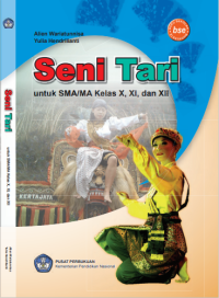 Seni Tari untuk Kelas X, XI, XII