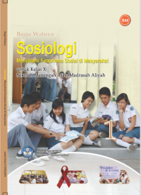 Sosiologi 1: Menyelami Fenomena Sosial di Masyarakat untuk Kelas X SMA