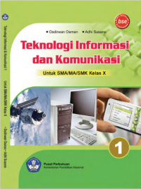 Teknologi Informasi dan Komunikasi untuk Kelas X